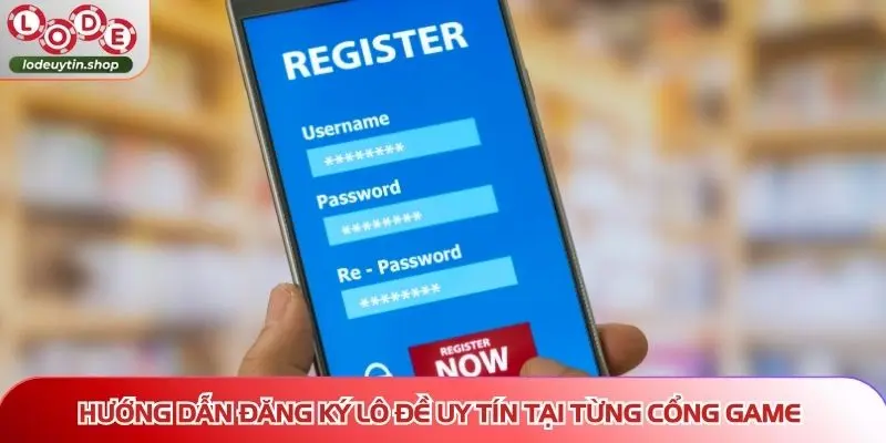 dang ky lo de uy cac buoc Điều kiện và ưu điểm khi đăng ký Lô Đề Uy Tín
