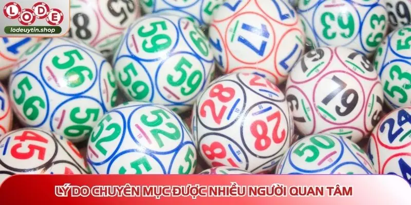 kinh nghiem ly do quan tam Lý do chuyên mục được nhiều người quan tâm