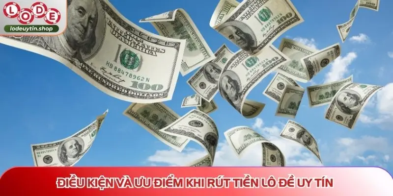 rut tien lo de uy tin uu diem Hướng dẫn rút tiền Lô Đề Uy Tín ở từng cổng game