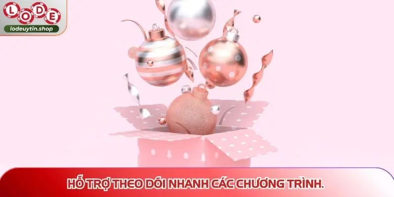 uu dai theo doi chuong trinh Hỗ trợ theo dõi nhanh các chương trình.